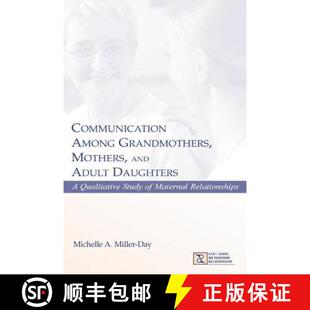 Study 4周达 Grandmothers Among and Qualitative Communication Daughters Adult 9781138813045 Ma... Mothers