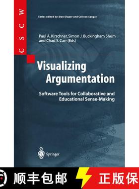【3-4周达】Visualizing Argumentation : Software Tools for Collaborative and Educational Sense-Making [9781852336646]
