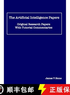 预订 The Artificial Intelligence Papers: Original Research Papers With Tutorial Commentaries [9781068620010]