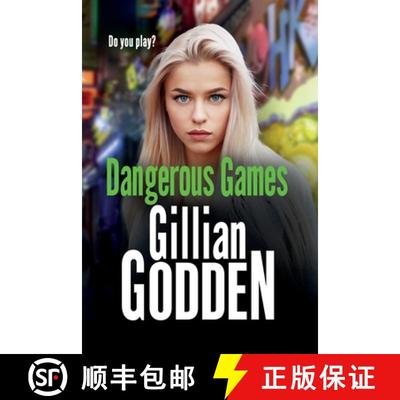 【3-4周达】Dangerous Games: A gritty, addictive gangland thriller from Gillian Godden [9781802801064]