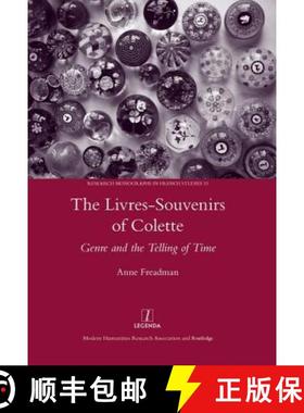 【3-4周达】The Livres-Souvenirs of Colette: Genre and the Telling of Time [9781906540937]