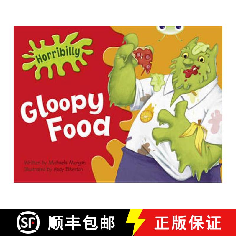 【3-4周达】Bug Club Green B/1B Horribilly: Gloopy Food: - BC Green B/1B Horribilly: Gloopy Food Green... [9780435914615]