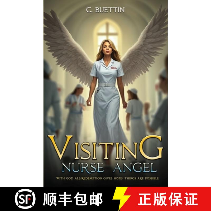 预订 Visiting  Nurse Angel: With God All / Redemption Gives Hope / Things are possible. [9798869103796]