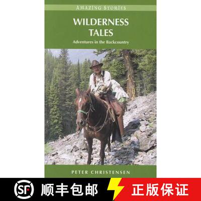 【3-4周达】Wilderness Tales: Adventures in the Backcountry [9781894974707]