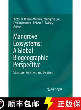【3-4周达】Mangrove Ecosystems: A Global Biogeographic Perspective: Structure, Function, and Services [9783319872575]