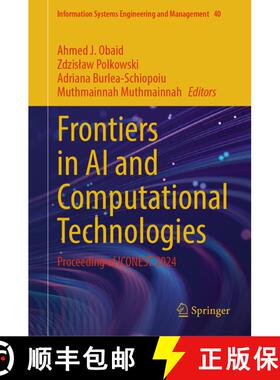 【3-4周达】Frontiers in AI and Computational Technologies : Proceeding of ICONEST 2024 [9783031899591]