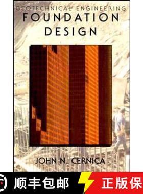 【3-4周达】Geotechnical Engineering: Foundation Design [Wiley土木工程] [9780471308874]