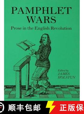 【3-4周达】Holstun Pamphlet Wars: Prose in the English Revolution [9781138971936]
