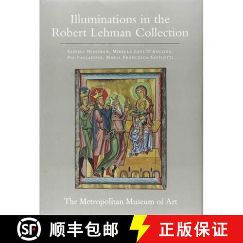 【3-4周达】精装 Robert Lehman Collection at the Metropolitan Museum of Art, Volume IV: Illuminations ... [9780691059716]