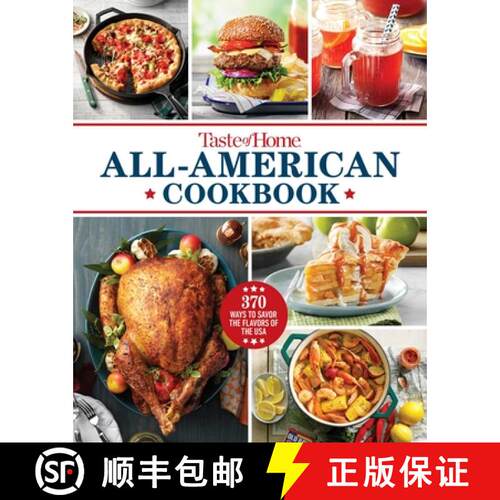 【3-4周达】精装 Taste of Home All-American Cookbook: 370 Classic Recipes Celebrating Regional Flavors... [9781621459279]