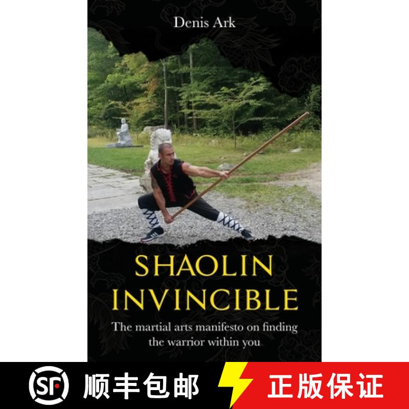 【3-4周达】Shaolin Invincible: The martial arts manifesto on finding the warrior within you [9781662918995]
