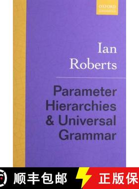 【3-4周达】Parameter Hierarchies and Universal Grammar [9780198871163]