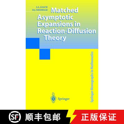 【3-4周达】Matched Asymptotic Expansions in Reaction-Diffusion Theory [9781852337674]