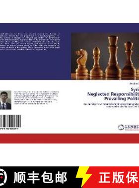 预订 Syria: Neglected Responsibility, Prevailing Politics [9783330022294]
