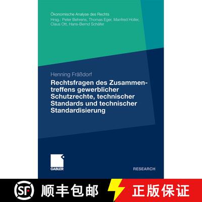 【3-4周达】Rechtsfragen des Zusammentreffens gewerblicher Schutzrechte, technischer Standards und tec... [9783834919724]