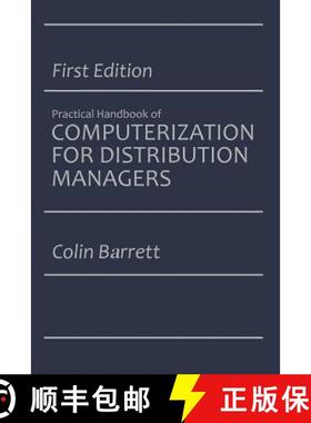 【3-4周达】The Practical Handbook of Computerization for Distribution Managers [9781468473346]