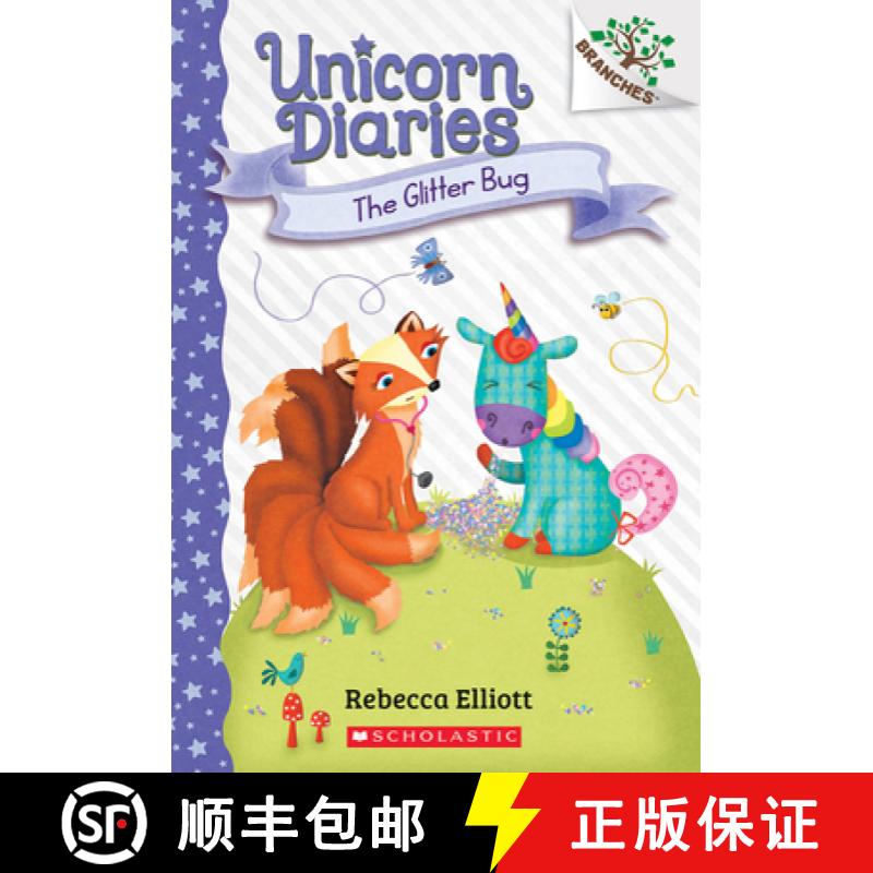 【3-4周达】The Glitter Bug: A Branches Book (Unicorn Diaries #9) [9781338880366]