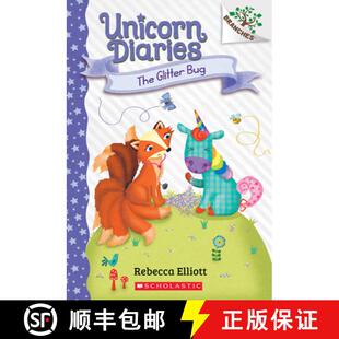【3-4周达】The Glitter Bug: A Branches Book (Unicorn Diaries #9) [9781338880366]