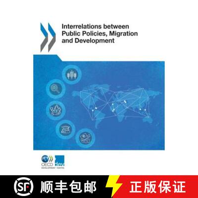 【3-4周达】Interrelations between Public Policies, Migration and Development [9789264265608]