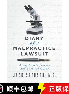 预订 DIARY of a MALPRACTICE LAWSUIT: A Physician's Journey and Survival Guide [9780578646060]