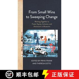 【3-4周达】From Small Wins to Sweeping Change : Working Together to Foster Equity, Inclusion, and Ant... [9781538163597]