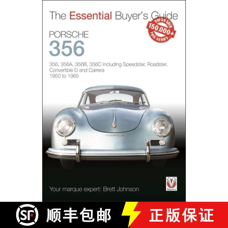 【3-4周达】Porsche 356: 356, 356a, 356b, 356c Including Speedster, Roadster, Convertible D and Carrer... [9781787112964]