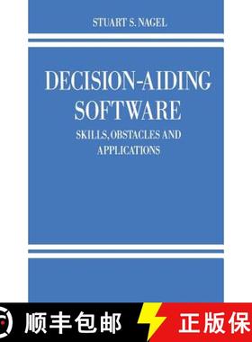【3-4周达】Decision-Aiding Software : Skills, Obstacles and Applications [9781349116591]