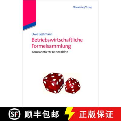 【3-4周达】精装 Betriebswirtschaftliche Formelsammlung – Kommentierte Kennzahlen [9783486588279]