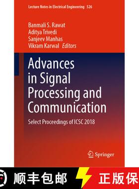 【3-4周达】Advances in Signal Processing and Communication : Select Proceedings of ICSC 2018 [9789811325526]