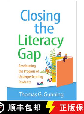 【3-4周达】Closing the Literacy Gap: Accelerating the Progress of Underperforming Students [9781462549757]
