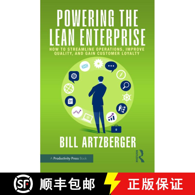 【3-4周达】Powering the Lean Enterprise: How to Streamline Operations, Improve Quality, and Gain Cust... [9781032830315]