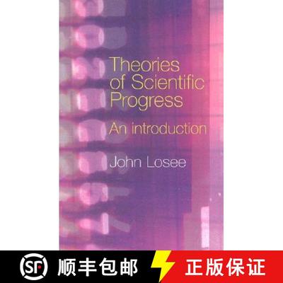 【3-4周达】Theories of Scientific Progress: An Introduction [9780415320672]