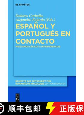预订 Espanol Y Portugues En Contacto: Prestamos Lexicos E Interferencias [9783110549966]