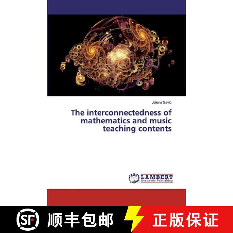 预订 The interconnectedness of mathematics and music teaching contents [9786200529312]