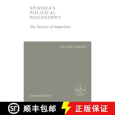 【3-4周达】Spinoza's Political Philosophy: The Factory of Imperium [9781474467605]