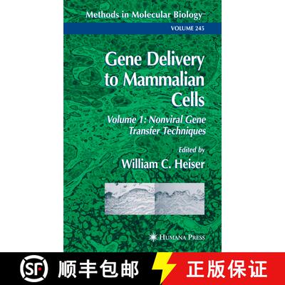 【3-4周达】精装 Gene Delivery to Mammalian Cells: Volume 1: Nonviral Gene Transfer Techniques - Gene ... [9781588290861]