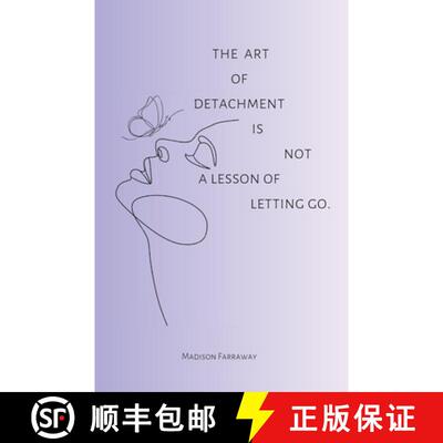 【3-4周达】The art of detachment, is not a lesson of letting go: The art of detachment [9781738877010]