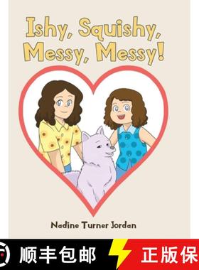 【3-4周达】Ishy, Squishy, Messy, Messy! [9781647019709]