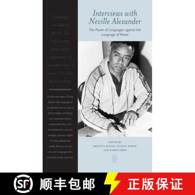 【3-4周达】Interviews with Neville Alexander: The Power of Languages Against the Language of Power [9781869142773]