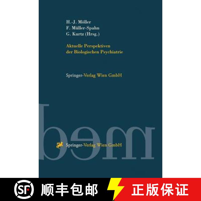 【3-4周达】Aktuelle Perspektiven Der Biologischen Psychiatrie [9783709174258]