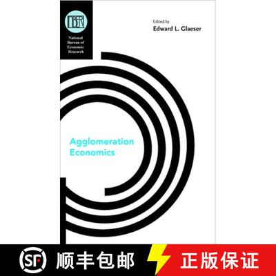 【3-4周达】精装 Agglomeration Economics [9780226297897]