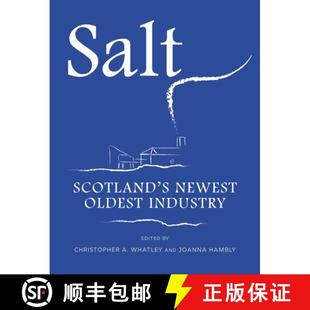 Salt Scotland’s Newest Industry 4周达 Oldest 9781910900970