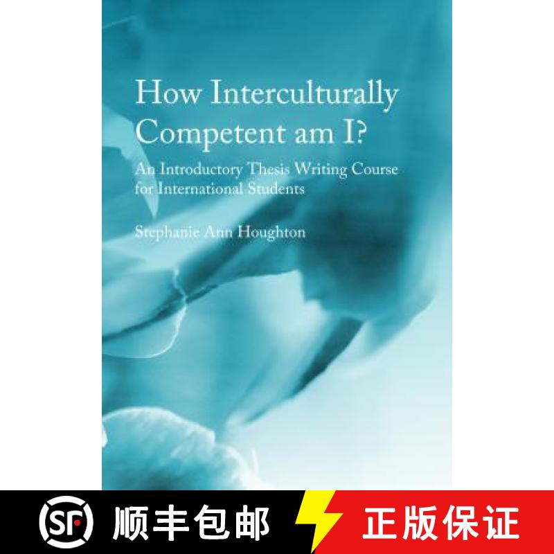 预订 How Interculturally Competent Am I?: An Introductory Thesis Writing Course for International Stu... [9781443851701]