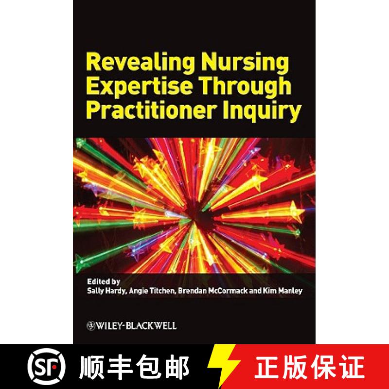 【3-4周达】Revealing Nursing Expertise Through Practitioner Inquiry [Wiley护理学] [9781405151788]