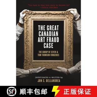 Art Tom Fraud Canadian The Thomson and Case Forgeries Great Seven 4周达 9781773102535 Group