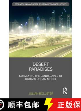 【3-4周达】Desert Paradises: Surveying the Landscapes of Dubai's Urban Model [9781032401591]