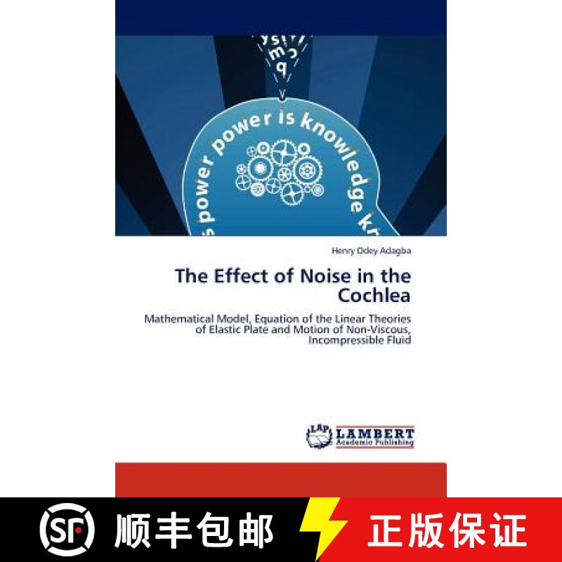 预订 The Effect of Noise in the Cochlea [9783845400907]