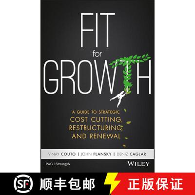【3-4周达】精装 Fit For Growth: A Guide To Strategic Cost Cutting, Restructuring, And Renewal [Wiley... [9781119268536]