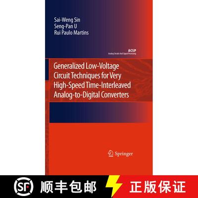 【3-4周达】Generalized Low-Voltage Circuit Techniques for Very High-Speed Time-Interleaved Analog-to-... [9789048197095]