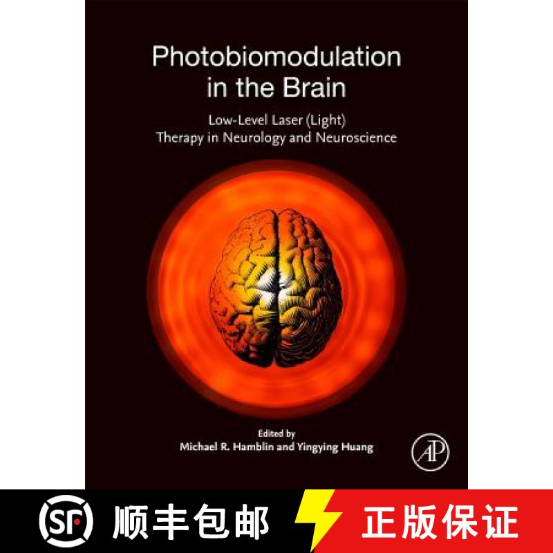 【3-4周达】Photobiomodulation in the Brain : Low-Level Laser (Light) Therapy in Neurology and Neurosc... [9780128153055]